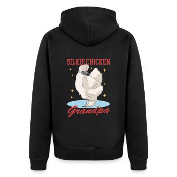Silk Chicken Grandpa Silkie Chicken Silk Chickens Gift - Unisex Premium Organic Zip Hoodie - black - Back - Nico (187cm)