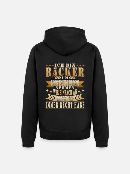 Lustige Bäcker Sprüche Geschenkidee - Unisex Premium Bio Zip Hoodie - Schwarz