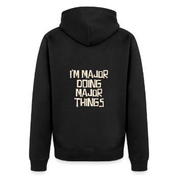 I'm Major doing Major things - Unisex Premium Organic Zip Hoodie - black - Back - Nico (187cm)