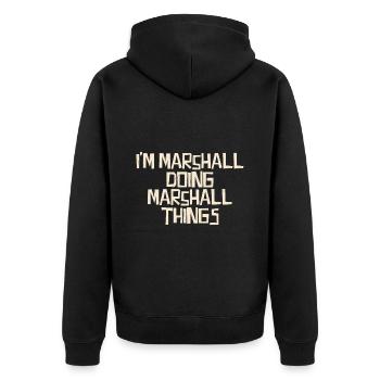 I'm Marshall doing Marshall things - Unisex Premium Organic Zip Hoodie - black - Back - Nico (187cm)