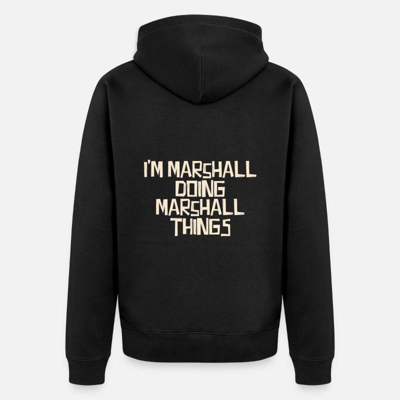 I'm Marshall doing Marshall things - Unisex Premium Bio Zip Hoodie - Schwarz