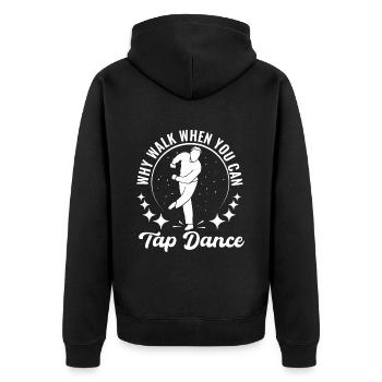 Tap Dancer Tap Dance Shoes Tap Dance Instructor - Unisex Premium Organic Zip Hoodie - black - Back - Nico (187cm)