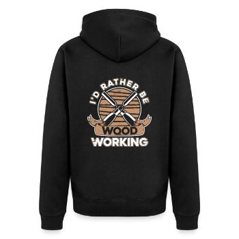 I'd Rather Be Woodworking Schreiner Carpenter - Unisex Premium Bio Zip Hoodie - Schwarz - Hinten - Nico (187cm)