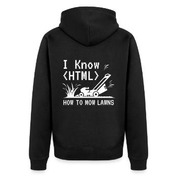 I Know HTML Rasenmäher Garten - Unisex Premium Bio Zip Hoodie - Schwarz - Hinten - Nico (187cm)