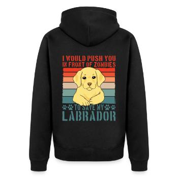 I would push you in front of zombies to save my - Unisex Premium Bio Zip Hoodie - Schwarz - Hinten - Nico (187cm)