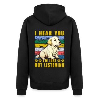 I hear you I'm just not listening Labrador - Unisex Premium Bio Zip Hoodie - Schwarz - Hinten - Nico (187cm)