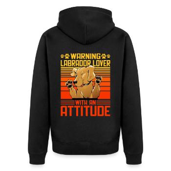 Warning Labrador Lover with an Attitude - Unisex Premium Bio Zip Hoodie - Schwarz - Hinten - Nico (187cm)