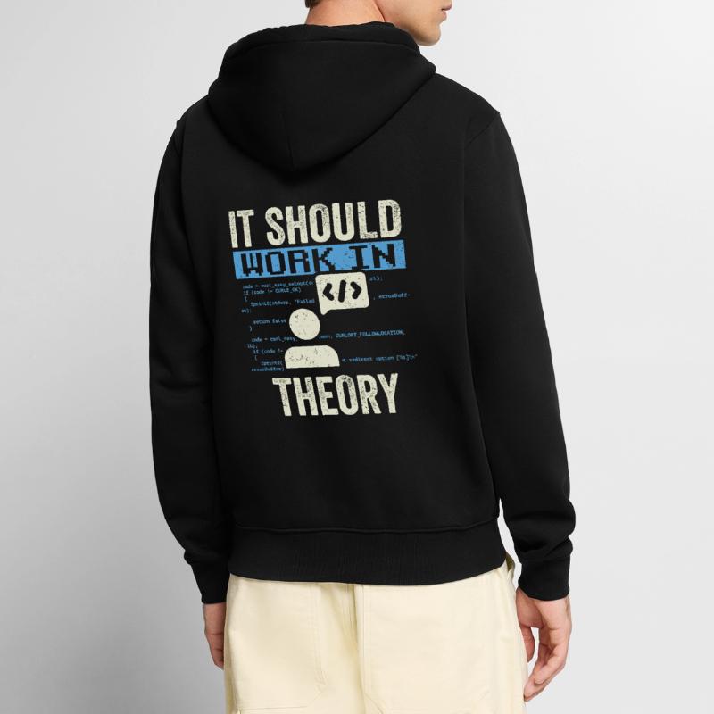 In Der Theorie Sollte Es Funktionieren Code Coding Unisex Premium Bio Zip Hoodie