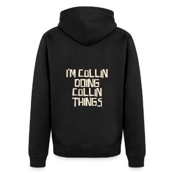 I'm Collin doing Collin things - Unisex Premium Bio Zip Hoodie - Schwarz - Hinten - Nico (187cm)