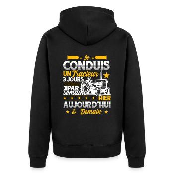 Je Conduis Un Trcateur - Veste à capuche bio Premium Unisexe - noir - Dos - Nico (187cm)