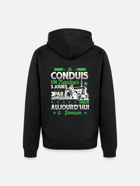 Je Conduis Un Tracteur - Veste à capuche bio Premium Unisexe - noir