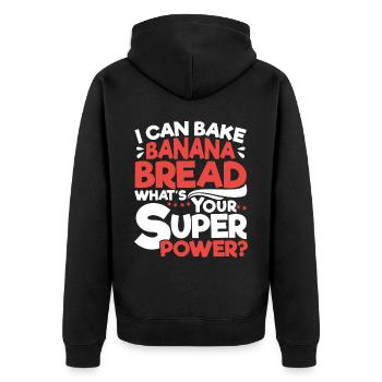 Banana Bread Baker Bakery Baking Chef Cook Food - Unisex Premium Organic Zip Hoodie - black - Back - Nico (187cm)