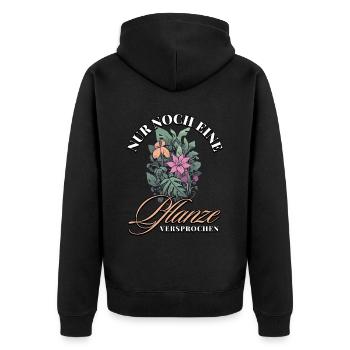 Nur noch eine Pflanze Versprochen: Naturfreunde - Unisex Premium Bio Zip Hoodie - Schwarz - Hinten - Nico (187cm)