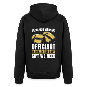 Officiant Being Our Wedding Officiant Is Minister - Unisex Premium Bio Zip Hoodie - Schwarz - Hinten - Nico (187cm)