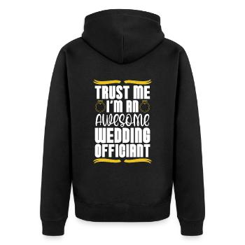 Officiant Trust Me I'm An Awesome Wedding Minister - Unisex Premium Bio Zip Hoodie - Schwarz - Hinten - Nico (187cm)