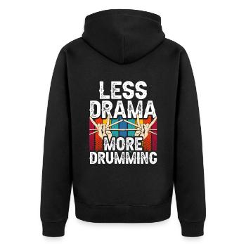 Less Drama More Drums Drums Drum - Unisex Premium Organic Zip Hoodie - black - Back - Nico (187cm)