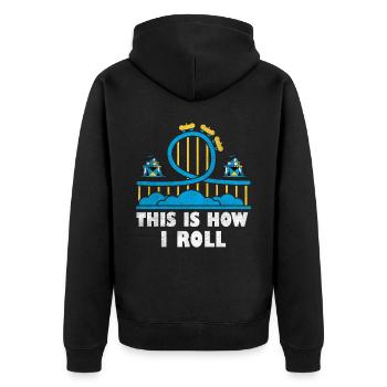 This Is How I Roll Roller Coaster - Unisex Premium Bio Zip Hoodie - Schwarz - Hinten - Nico (187cm)