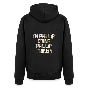 I'm Phillip doing Phillip things - Unisex Premium Bio Zip Hoodie - Schwarz - Hinten - Nico (187cm)