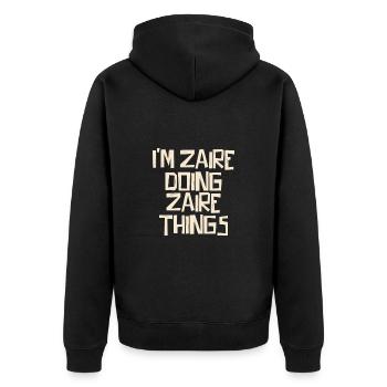 I'm Zaire doing Zaire things - Unisex Premium Bio Zip Hoodie - Schwarz - Hinten - Nico (187cm)
