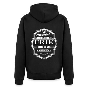 Absolut Echter Kerl Erik Bleib So Wie Du Bist - Unisex Premium Bio Zip Hoodie - Schwarz - Hinten - Nico (187cm)