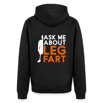Beinprothese Beinamputierter Ask Me About Leg Fart - Unisex Premium Bio Zip Hoodie - Schwarz - Hinten - Nico (187cm)