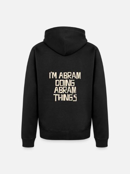 I'm Abram doing Abram things - Unisex Premium Bio Zip Hoodie - Schwarz