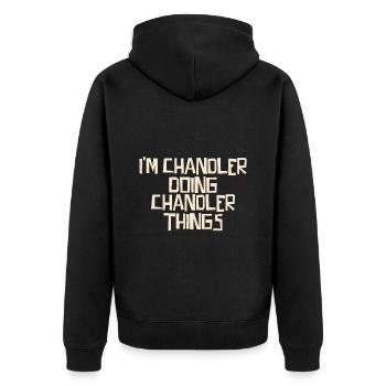 I'm Chandler doing Chandler things - Unisex Premium Bio Zip Hoodie - Schwarz - Hinten - Nico (187cm)