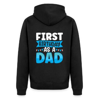 First Birthday As Daddy Daddy Dad Party - Unisex Premium Organic Zip Hoodie - black - Back - Nico (187cm)