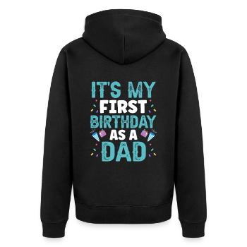 Es Ist Mein Erster Geburtstag Als Vater Papa Papi - Unisex Premium Bio Zip Hoodie - Schwarz - Hinten - Nico (187cm)