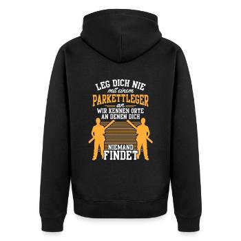 Nicht mit Parkettleger anlegen Fliesenleger - Unisex Premium Bio Zip Hoodie - Schwarz - Hinten - Nico (187cm)
