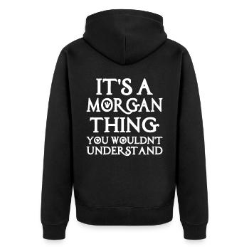 Morgan Thing Lustiger Spruch - Unisex Premium Bio Zip Hoodie - Schwarz - Hinten - Nico (187cm)