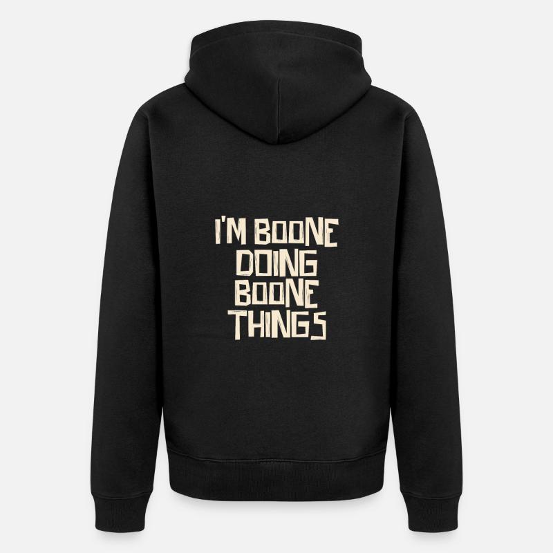 I'm Boone doing Boone things - Unisex Premium Bio Zip Hoodie - Schwarz