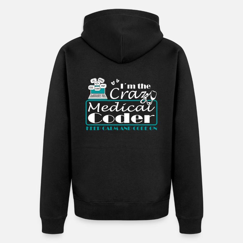 Medical Assistant - Medical Coder - Unisex Premium Organic Zip Hoodie - black