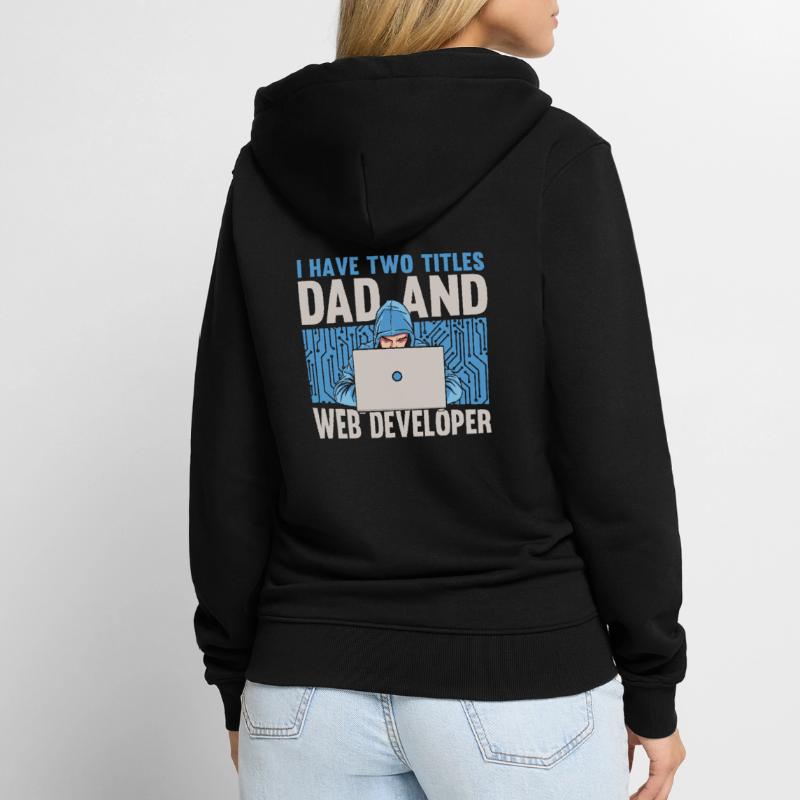 Web Developer Web Developer Father Unisex Premium Organic Zip Hoodie