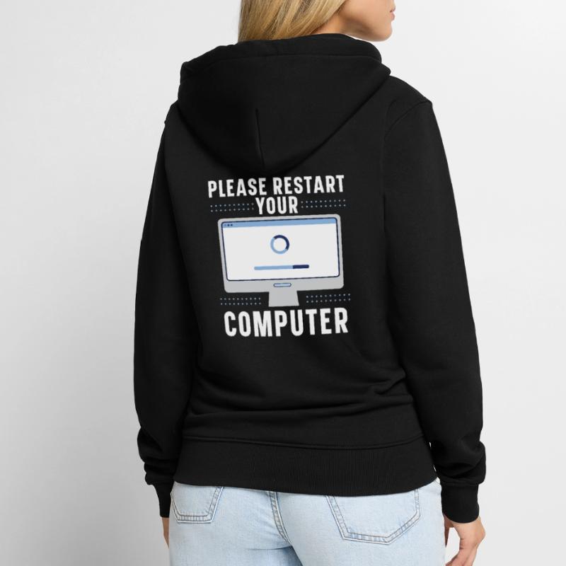 Please Restart Your Computer Coding Tech Support Unisex Premium Bio Zip Hoodie