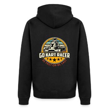 Kart Racing Go Kart Racer Be Fast Or Be Car Racing - Unisex Premium Organic Zip Hoodie - black - Back - Nico (187cm)