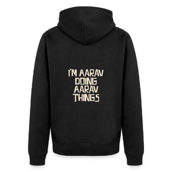 I'm Aarav doing Aarav things - Unisex Premium Bio Zip Hoodie - Schwarz - Hinten - Nico (187cm)
