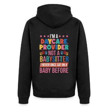 I'm A Daycare Provider - Unisex Premium Organic Zip Hoodie - black - Back - Nico (187cm)