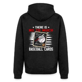 "Es Gibt Nein Zu Viel Baseballkarten" Lustige - Unisex Premium Bio Zip Hoodie - Schwarz - Hinten - Nico (187cm)