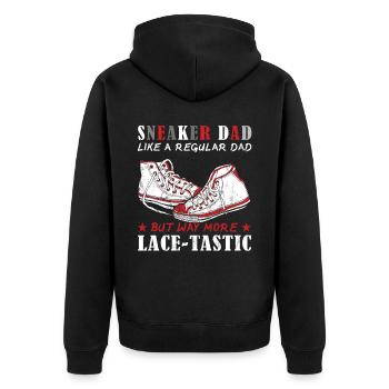"Sneaker Dad, Aber Mehr Spitzen-Tastic" Lustiger - Unisex Premium Bio Zip Hoodie - Schwarz - Hinten - Nico (187cm)