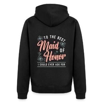 To The Best Maid Of Honor Loves Bachelorette Party - Unisex Premium Bio Zip Hoodie - Schwarz - Hinten - Nico (187cm)