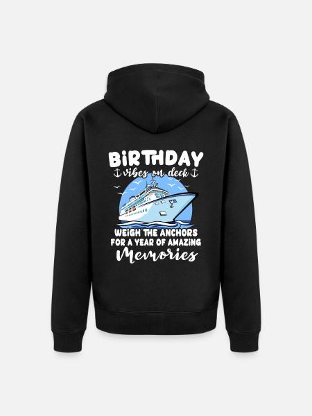 Cruise Birthday Sea Voyage - Unisex Premium Organic Zip Hoodie - black