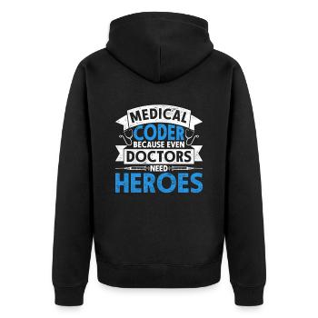 Medical Coder Because Even Doctors Need Heroes - Unisex Premium Bio Zip Hoodie - Schwarz - Hinten - Nico (187cm)