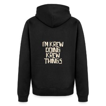 I'm Krew doing Krew things - Unisex Premium Bio Zip Hoodie - Schwarz - Hinten - Nico (187cm)
