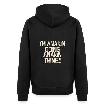 Je suis Anakin et je fais des trucs d’Anakin - Veste à capuche bio Premium Unisexe - noir - Dos - Nico (187cm)