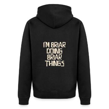 I'm Briar doing Briar things - Unisex Premium Organic Zip Hoodie - black - Back - Nico (187cm)