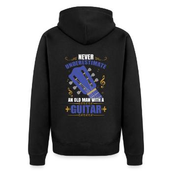 Never Underestimate An Old Man With A Guitar - Unisex Premium Organic Zip Hoodie - black - Back - Nico (187cm)