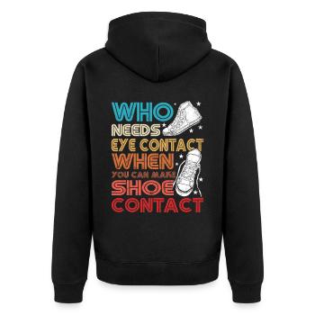 « Vous pouvez faire le contact de la chaussure » Drôle - Veste à capuche bio Premium Unisexe - noir - Dos - Nico (187cm)