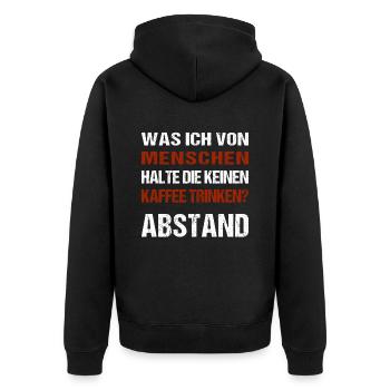 was ich von Menschen halte die keinen Kaffee trink - Unisex Premium Bio Zip Hoodie - Schwarz - Hinten - Nico (187cm)