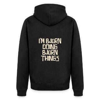 I'm Bjorn doing Bjorn things - Unisex Premium Bio Zip Hoodie - Schwarz - Hinten - Nico (187cm)